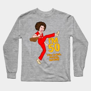 I M 50 Sally O'Mally Long Sleeve T-Shirt